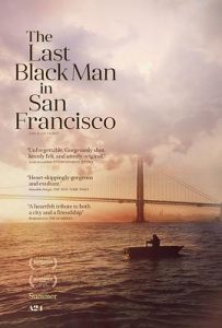 [旧金山的最后一个黑人｜The Last Black Man in San Francisco][2019][2.41G]