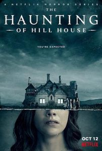 [鬼入侵｜The Haunting of Hill House][2018]