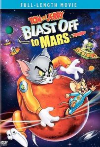 [猫和老鼠：火星之旅｜Tom and Jerry Blast Off to Mars! ][2005]