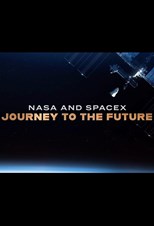 [美国国家航空航天局与太空探索技术公司:未来之旅｜NASA and SpaceX: Journey to the Future][2020][1.68G]