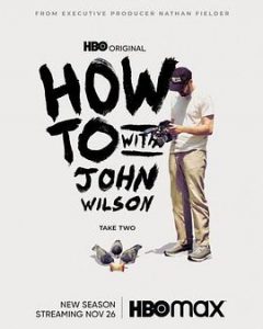 [约翰·威尔逊的十万个怎么做 第二季｜How to with John Wilson Season 2][2021]