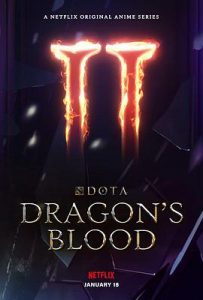 [DOTA:龙之血 第二季 Dota: Dragon's Blood Season 2][2022]