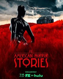 [美国恐怖故事集 第一季 American Horror Stories Season 1][2021]