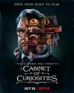 [吉尔莫·德尔·托罗的奇思妙想 Guillermo del Toro's Cabinet of Curiosities][2022]