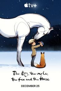 [男孩、鼹鼠、狐狸和马 The Boy, the Mole, the Fox and the Horse][2022]