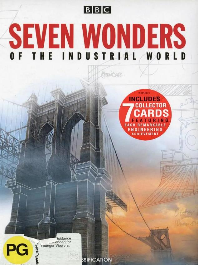 [七大工业奇迹 Seven Wonders of the Industrial World][2003]