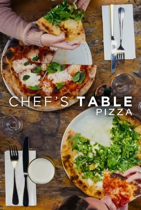 [主厨的餐桌:披萨 Chef's Table: Pizza][2022]