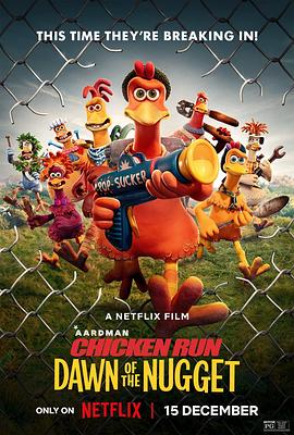 [小鸡快跑2:鸡块新时代 Chicken Run: Dawn of the Nugget][2023][2.43G]