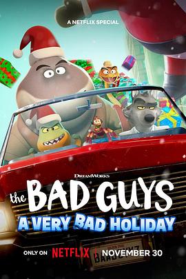 [坏蛋联盟:坏坏假期 The Bad Guys: A Very Bad Holiday][2023]