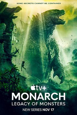 [帝王计划:怪兽遗产 Monarch: Legacy of Monsters][2023]