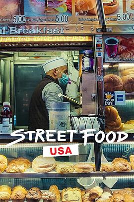 [街头绝味:美国 Street Food: USA][2022]